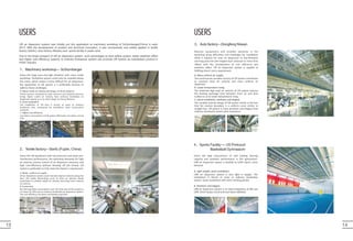 13 14
1、Machinery workshop--- Schlumberger
2、Textile factory---Sanfu (Fujian, China)
4、Sports Facility---- US Portcourt
Basketball Gymnasium
USERS USERS
UR air dispersion system was initially put into application at machinery workshop of Schlumberger(China) in early
2013. With the development of product and technical Innovation, it was successively and widely applied in textile
factory (Sanfu), auto factory (Nissan) and sports facility in public area.
Due to the bright prospect of UR air dispersion system, such advantages as best airflow system, better aesthetic effect
and higher cost efficiency superior to ordinary Durkeesox system can promote UR system as mainstream product in
HVAC industry.
Given the large area and high elevation with crane inside
workshop, DurkeeSox system could only be installed above
the crane, which makes it more difficult for air dispersion,
the application of UR system is a preferable solution to
address these challenges.
A. Higher outlet air velocity and longer air throw distance.
B. Quick installation.
C. Higher cost efficiency.
Orifice ejection activated by static pressure and dynamic pressure
brings higher outlet air velocity than ordinary DurkeeSox air
dispersion system so as to reach longer air throw distance.
The installation of UR duct is almost as same as ordinary
Durkeesox duct, convenient for installation, short construction
schedule.
Less fabric consumption of UR system effectively cuts down cost by
15%.
Given the old equipment with less precision and weak anti-
interference performance, the workshop demands for high
air velocity, precise control of air dispersion evenness and
high cost-efficiency without blowing off silk thread, UR
system is preferable to fully meet the Owner's requirement.
A. Better uniform air supply.
B. Economical.
UR air dispersion system could maintain high air velocity along the
duct, the slowly descending curve of inner air velocity slowly
contributes to achieve stable air velocity and bring more uniform
air velocity.
By reducing fabric consumption cost, the total cost of this project is
cut down by 20% versus ordinary DurkeeSox air dispersion system.
The cost efficiency has been remarkably improved.
3、Auto factory---Dongfeng Nissan
Massive equipments and multiple obstacles in the
workshop bring difficulties and challenges for installation
while it requires for even air dispersion to low-elevation
and long post line (the longest duct amounts to more than
180m) with the consideration of cost efficiency and
aesthetic effect. UR air dispersion system is capable of
fulfilling client's strict requirement.
A. More uniform air supply.
B. Lower temperature rising.
C. Quick installation, aesthetic and elegant.
The continuously variable conicity of UR system contributes
to constant inner air velocity and more uniform air
dispersion.
The relatively high axial air velocity of UR system reduces
the heating exchange time between inner air and duct
surface so as to lower temperature rising.
The variable conicity design of UR system results in the fact
that the section boundary is a uniform curve similar to
straight line. UR system is more aesthetic and elegant than
ordinary DurkeeSox system with transitions.
Given the high requirement of roof loading bearing
capacity and asethetic performance in this gymnasium,
URR air dispersion system is feasible to fulfill client's strict
demand.
A. Light weight, quick installation.
B. Aesthetic and elegant.
URR air dispersion system is very light in weight. The
installation is almost as same as ordinary DurkeeSox
system, quick installation with short working period.
URR air dispersion system is an ideal integration of IRR and
URR, which keeps round and taut when deflated.
 