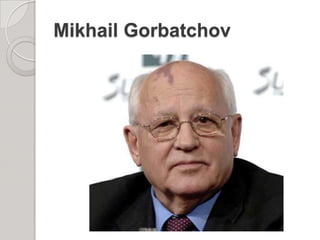 Mikhail Gorbatchov