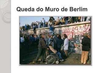 Queda do Muro de Berlim