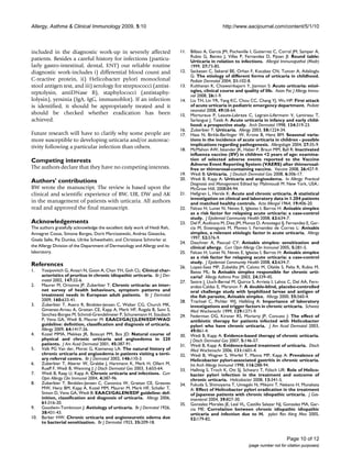 Allergy, Asthma & Clinical Immunology 2009, 5:10                                                   http://www.aacijournal.com/content/5/1/10



included in the diagnostic work-up in severely affected                     11.   Bilbao A, Garcia JM, Pocheville I, Gutierrez C, Corral JM, Samper A,
                                                                                  Rubio G, Benito J, Villas P, Fernandez D, Pijoan JI: Round table:
patients. Besides a careful history for infections (particu-                      Urticaria in relation to infections. Allergol Immunopathol (Madr)
larly gastro-intestinal, dental, ENT) our reliable routine                        1999, 27:73-85.
diagnostic work-includes i) differential blood count and                    12.   Sackesen C, Sekerel BE, Orhan F, Kocabas CN, Tuncer A, Adalioglu
                                                                                  G: The etiology of different forms of urticaria in childhood.
C-reactive protein, ii) Helicobacter pylori monoclonal                            Pediatr Dermatol 2004, 21:102-8.
stool antigen test, and iii) serology for streptococci (antist-             13.   Kulthanan K, Chiawsirikajorn Y, Jiamton S: Acute urticaria: etiol-
reptolysin, antiDNase B), staphylococci (antistaphy-                              ogies, clinical course and quality of life. Asian Pac J Allergy Immu-
                                                                                  nol 2008, 26:1-9.
lolysin), yersinia (IgA, IgG, immunoblot). If an infection                  14.   Liu TH, Lin YR, Yang KC, Chou CC, Chang YJ, Wu HP: First attack
is identified, it should be appropriately treated and it                          of acute urticaria in pediatric emergency department. Pediatr
                                                                                  neonatol 2008, 49:58-64.
should be checked whether eradication has been                              15.   Mortureux P, Leaute-Labreze C, Legrain-Lifermann V, Lamireau T,
achieved.                                                                         Sarlangue J, Taieb A: Acute urticaria in infancy and early child-
                                                                                  hood: a prospective study. Arch Dermatol 1998, 134:319-23.
                                                                            16.   Zuberbier T: Urticaria. Allergy 2003, 58:1224-34.
Future research will have to clarify why some people are                    17.   Haas N, Birkle-Berlinger W, Krone B, Henz BM: Seasonal varia-
more susceptible to developing urticaria and/or autoreac-                         tions in the incidence of acute urticaria in children - possible
                                                                                  implications regarding pathogenesis. Allergologie 2004, 27:35-9.
tivity following a particular infection than others.                        18.   McMahon AW, Iskander JK, Haber P, Braun MM, Ball R: Inactivated
                                                                                  influenza vaccine (IIV) in children <2 years of age: examina-
Competing interests                                                               tion of selected adverse events reported to the Vaccine
                                                                                  Adverse Event Reporting System (VAERS) after thimerosal-
The authors declare that they have no competing interests.                        free or thimerosal-containing vaccine. Vaccine 2008, 26:427-9.
                                                                            19.   Wedi B: Urticaria. J Deutsch Dermatol Ges 2008, 6:306-17.
                                                                            20.   Wedi B, Kapp A: Urticaria and angioedema. In Allergy: Practical
Authors' contributions                                                            Diagnosis and Management Edited by: Mahmoudi M. New York, USA.:
BW wrote the manuscript. The review is based upon the                             McGraw Hill; 2008:84-94.
clinical and scientific experience of BW, UR, DW and AK                     21.   Hellgren L, Hersle K: Acute and chronic urticaria. A statistical
                                                                                  investigation on clinical and laboratory data in 1.204 patients
in the management of patients with urticaria. All authors                         and matched healthy controls. Acta Allergol 1964, 19:406-20.
read and approved the final manuscript.                                     22.   Falcao H, Lunet N, Neves E, Iglesias I, Barros H: Anisakis simplex
                                                                                  as a risk factor for relapsing acute urticaria: a case-control
                                                                                  study. J Epidemiol Community Health 2008, 62:634-7.
Acknowledgements                                                            23.   Del P, Audicana M, Diez JM, Munoz D, Ansotegui IJ, Fernandez E, Gar-
The authors gratefully acknowledge the excellent daily work of Heidi Reh,         cia M, Etxenagusia M, Moneo I, Fernandez de Corres L: Anisakis
Annegret Cosse, Simone Borges, Dorit Marciszewski, Andrea Giesecke,               simplex, a relevant etiologic factor in acute urticaria. Allergy
Gisela Selle, Pia Dumke, Ulrike Schwethelm, and Christiane Schmirler at           1997, 52:576-9.
                                                                            24.   Daschner A, Pascual CY: Anisakis simplex: sensitization and
the Allergy Division of the Department of Dermatology and Allergy and its         clinical allergy. Curr Opin Allergy Clin Immunol 2005, 5:281-5.
laboratory.                                                                 25.   Falcao H, Lunet N, Neves E, Iglesias I, Barros H: Anisakis simplex
                                                                                  as a risk factor for relapsing acute urticaria: a case-control
                                                                                  study. J Epidemiol Community Health 2008, 62:634-7.
References                                                                  26.   Lopez-Saez MP, Zubeldia JM, Caloto M, Olalde S, Pelta R, Rubio M,
1.    Yosipovitch G, Ansari N, Goon A, Chan YH, Goh CL: Clinical char-            Baeza ML: Is Anisakis simplex responsible for chronic urti-
      acteristics of pruritus in chronic idiopathic urticaria. Br J Der-          caria? Allergy Asthma Proc 2003, 24:339-45.
      matol 2002, 147:32-6.                                                 27.   Sastre J, Lluch-Bernal M, Quirce S, Arrieta I, Lahoz C, Del AA, Fern-
2.    Maurer M, Ortonne JP, Zuberbier T: Chronic urticaria: an inter-             andez-Caldas E, Maranon F: A double-blind, placebo-controlled
      net survey of health behaviours, symptom patterns and                       oral challenge study with lyophilized larvae and antigen of
      treatment needs in European adult patients. Br J Dermatol                   the fish parasite, Anisakis simplex. Allergy 2000, 55:560-4.
      2009, 160:633-41.                                                     28.   Trachsel C, Pichler WJ, Helbling A: Importance of laboratory
3.    Zuberbier T, Asero R, Bindslev-Jensen C, Walter CG, Church MK,              investigations and trigger factors in chronic urticaria. Schweiz
      Gimenez-Arnau A, Grattan CE, Kapp A, Merk HF, Rogala B, Saini S,            Med Wochenschr 1999, 129:1271-9.
      Sanchez-Borges M, Schmid-Grendelmeier P, Schunemann H, Staubach       29.   Federman DG, Kirsner RS, Moriarty JP, Concato J: The effect of
      P, Vena GA, Wedi B, Maurer M: EAACI/GA(2)LEN/EDF/WAO                        antibiotic therapy for patients infected with Helicobacter
      guideline: definition, classification and diagnosis of urticaria.           pylori who have chronic urticaria. J Am Acad Dermatol 2003,
      Allergy 2009, 64:1417-26.                                                   49:861-4.
4.    Kozel MMA, Mekkes JR, Bossuyt PM, Bos JD: Natural course of           30.   Wedi B, Kapp A: Evidence-based therapy of chronic urticaria.
      physical and chronic urticaria and angioedema in 220                        J Dtsch Dermatol Ges 2007, 5:146-57.
      patients. J Am Acad Dermatol 2001, 45:387-91.                         31.   Wedi B, Kapp A: Evidence-based treatment of urticaria. Dtsch
5.    Valk PG Van der, Moret G, Kiemeney LA: The natural history of               Med Wochenschr 2006, 131:1601-4.
      chronic urticaria and angioedema in patients visiting a terti-        32.   Wedi B, Wagner S, Werfel T, Manns MP, Kapp A: Prevalence of
      ary referral centre. Br J Dermatol 2002, 146:110-3.                         Helicobacter pylori-associated gastritis in chronic urticaria.
6.    Zuberbier T, Aberer W, Grabbe J, Hartmann K, Merk H, Ollert M,              Int Arch Allergy Immunol 1998, 116:288-94.
      Rueff F, Wedi B, Wenning J: J Dtsch Dermatol Ges 2003, 1:655-64.      33.   Hellmig S, Troch K, Ott SJ, Schwarz T, Fölsch UR: Role of Helico-
7.    Wedi B, Raap U, Kapp A: Chronic urticaria and infections. Curr              bacter pylori infection in the treatment and outcome of
      Opin Allergy Clin Immunol 2004, 4:387-96.                                   chronic urticaria. Helicobacter 2008, 13:341-5.
8.    Zuberbier T, Bindslev-Jensen C, Canonica W, Grattan CE, Greaves       34.   Fukuda S, Shimoyama T, Umegaki N, Mikami T, Nakano H, Munakata
      MW, Henz BM, Kapp A, Kozel MM, Maurer M, Merk HF, Schafer T,                A: Effect of Helicobacter pylori eradication in the treatment
      Simon D, Vena GA, Wedi B: EAACI/GALEN/EDF guideline: def-                   of Japanese patients with chronic idiopathic urticaria. J Gas-
      inition, classification and diagnosis of urticaria. Allergy 2006,           troenterol 2004, 39:827-30.
      61:316-20.                                                            35.   Gonzalez Morales JE, Leal VL, Castillo Salazar NJ, Gonzalez MA, Gar-
9.    Goodwin-Tomkinson J: Aetiology of urticaria. Br J Dermatol 1926,            cia ME: Correlation between chronic idiopathic idiopathic
      38:431-43.                                                                  urticaria and infection due to H. pylori Rev Alerg Mex 2005,
10.   Barber HW: Chronic urticaria and angioneurotic edema due                    52:179-82.
      to bacterial sensitisation. Br J Dermatol 1923, 35:209-18.


                                                                                                                                      Page 10 of 12
                                                                                                                 (page number not for citation purposes)
 