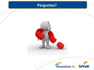 Perguntas?
 