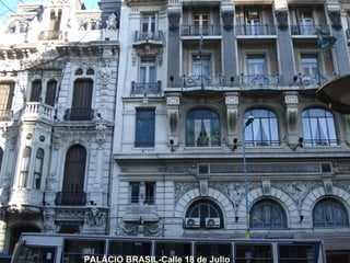 PALÁCIO BRASIL-Calle 18 de Julio 