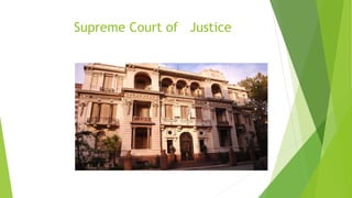 Supreme Court of Justice
 
