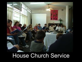 House Church Service 