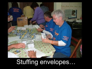 Stuffing envelopes… 