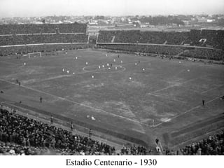 Estadio Centenario - 1930