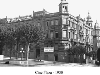 Cine Plaza - 1930
