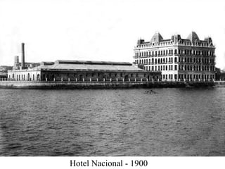 Hotel Nacional - 1900