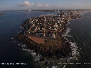 Punta del Este - Maldonado 