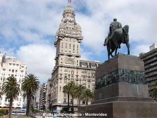 Plaza Independencia - Montevideo 