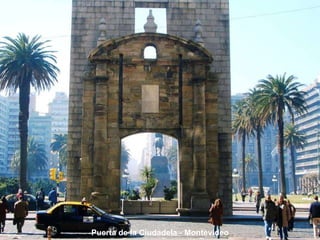 Puerta de la Ciudadela - Montevideo 