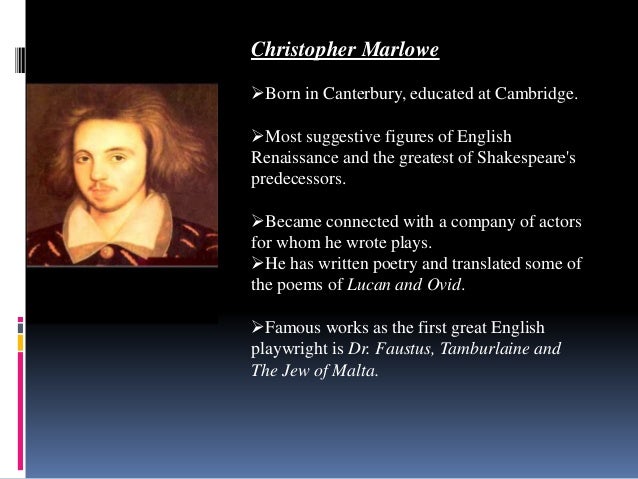 major poets of the elizabethan age christopher marlowe famous works