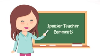 Sponsor Teacher
Comments
 
