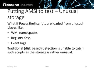 AMSI: How Windows 10 Plans to Stop Script-Based Attacks and How Well It ...