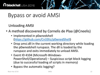 AMSI: How Windows 10 Plans to Stop Script-Based Attacks and How Well It ...