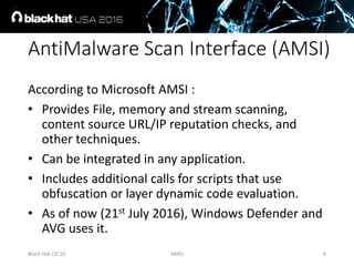 AMSI: How Windows 10 Plans to Stop Script-Based Attacks and How Well It ...