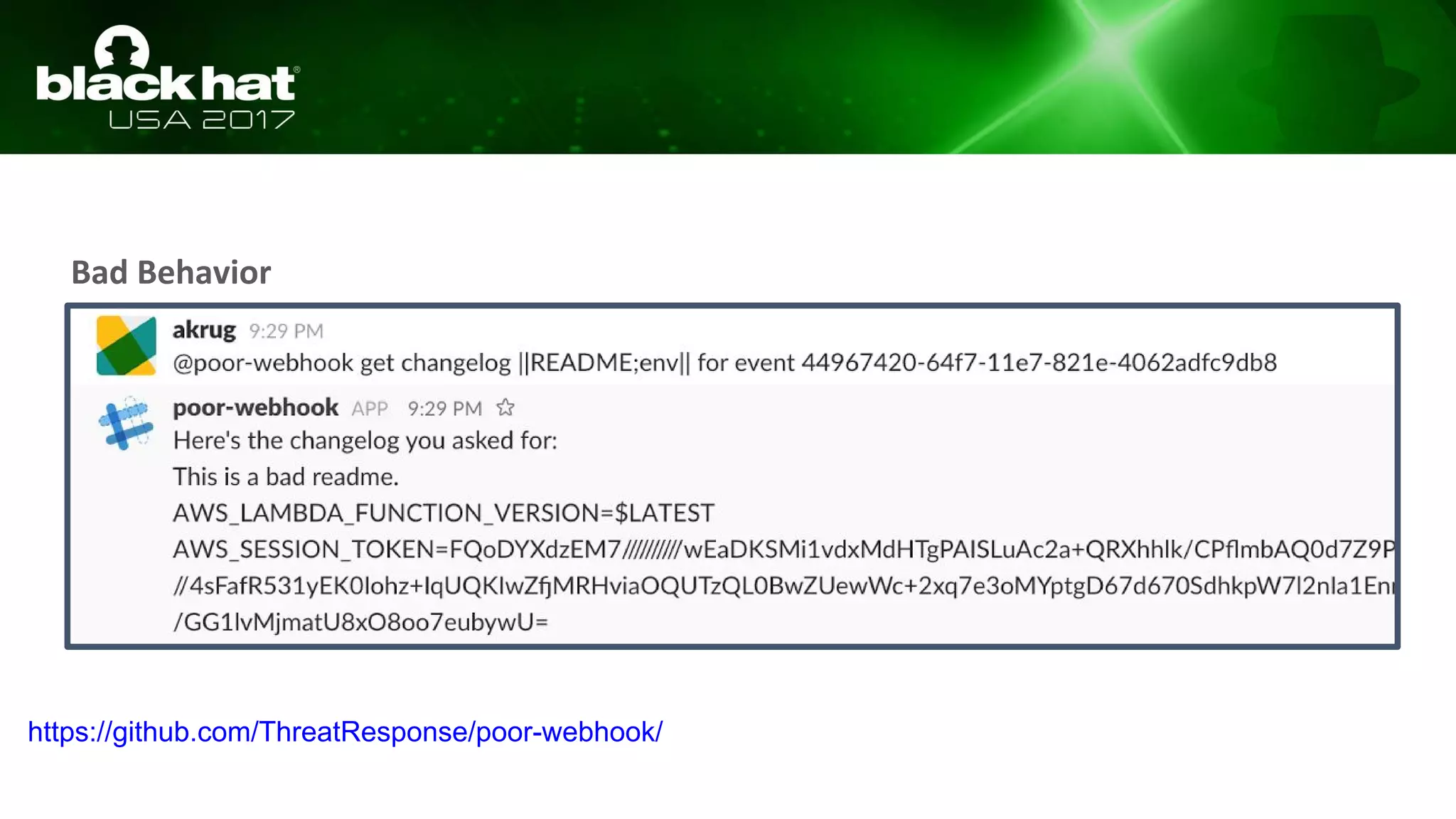 Bad Behavior
https://github.com/ThreatResponse/poor-webhook/
 