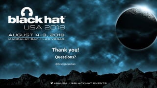 Thank you!
Questions?
@bradgeesaman
 