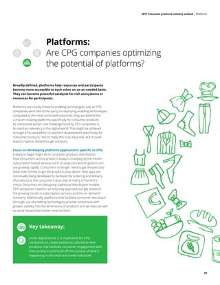 2017 Consumer products industry outlook | Platforms
07
Platforms:
Are CPG companies optimizing
the potential of platforms?...