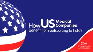How US companies Medical Billing Companies benefit from outsourcing to India?