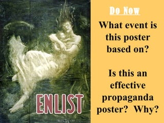 What event is this poster based on? Is this an effective propaganda poster?  Why? Do Now 