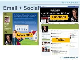 Email + Social
41
Newsletter
Facebook
Twitter
 