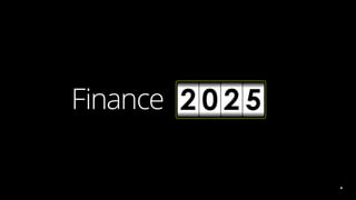 4
Finance 2 0 2 5
 
