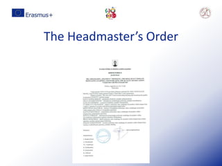 The Headmaster’s Order
 