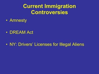 Current Immigration Controversies Amnesty DREAM Act NY: Drivers’ Licenses for Illegal Aliens 