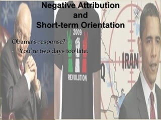 Obama’s response?
- You’re two days too late.
 