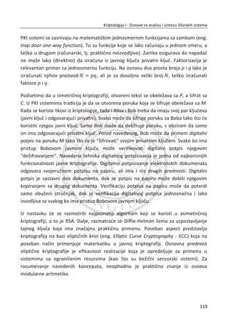 Slika 3.13 Funkcija proširenja – ekspanziona permutacija
S-kutije (funkcija supstitucije i kompresije)
S-kutije u DES-u su jedna od najvažnijih sigurnosnih funkcija u kompletnom
algoritmu. Za razliku od drugih linearnih kutija, S-kutije su nelinearne i teške za
kriptoanalizu. Videđemo da su S-kutije zajedniēka funkcija veđini modernih blokovskih
šifri. U DES-u, svaka S-kutija preslikava 6 bitova u 4 bita. DES koristi osam S-kutija koje
zajedno preslikavaju 48 bitova u 32 bita. Zbog toga se svaka može posmatrati kao niz
od 4 reda i 16 vrsta, sa jednom 4-bitnom vrednosti koja je smeštena u bilo kojoj od 64
pozicije. Iste S-kutije se koriste za svaku rundu u DES-u.
Slika 3.14 prikazuje rad prve S-kutije. Ulaz u funkciju F koja predstavlja funkciju S-
kutija je veliēine 48 bitova. Zatim, ulaz od 48 bitova je podeljen na 8 blokova jednakih
dužina. Svaki blok je oznaēen sa indeksnim vrednostima  @B i , iz skupa vrednosti
{1,2,...,8}i . Dužina svakog  @B i bloka je 6 bitova. Indeksne vrednosti i , govore
nam koja je od S-kutija primenjena na dati blok  @B i . S-kutije (supstitucione zamene)
su set od 8 matrica dimenzije [4 x 16] sa konstantnim vrednostima.
85
Kriptologija I - Osnove za analizu i sintezu šifarskih sistema______________________________________________________________________________________
 