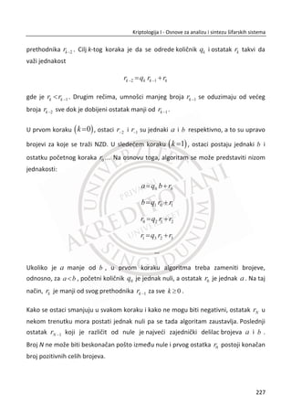 koristila za proveru glasaēkih listiđa u cilju zaštite od falsifikovanih glasaēkih listiđa. U
drugim situacijama koristili su je za proveru obveznica.
U primeru Slika 7.1, možete posmatrati dva sloja, koja kad se pravilno poklope ili
poravnaju, generišu skrivenu tajnu informaciju (poruku).
Odštampajte ovaj primer na transparentnoj foliji ili ukoliko ste vešti da pokušate u
nekom od programa za obradu fotografije. Ukoliko ste pravilno postupali sa ovom
tehnikom dobiđete skrivenu poruku Univerzitet Singidunum.
42. PRIMER:
Slika 7.1, vizuelna kriptografija sa dva sloja.
Slika 7.1 Primer sa vizuelnom kriptografijom
Slika 7.1, oba sloja su iste rezolucije i poravnanjem jedne preko druge, jasno se može
proēitati skrivena informacija. Vizuelna kriptografija radi sa slojevima identiēnih ili
dodatnih komplementarnih piksela i predstavlja vizuelnu varijantu XOR-ovanja.
193
Kriptologija I - Osnove za analizu i sintezu šifarskih sistema______________________________________________________________________________________
 
