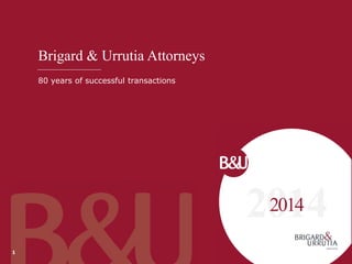 20201144 
Brigard & Urrutia Attorneys 
80 years of successful transactions 
1 
 
