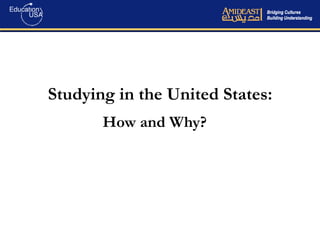 Studying in the United States: How and Why? 
