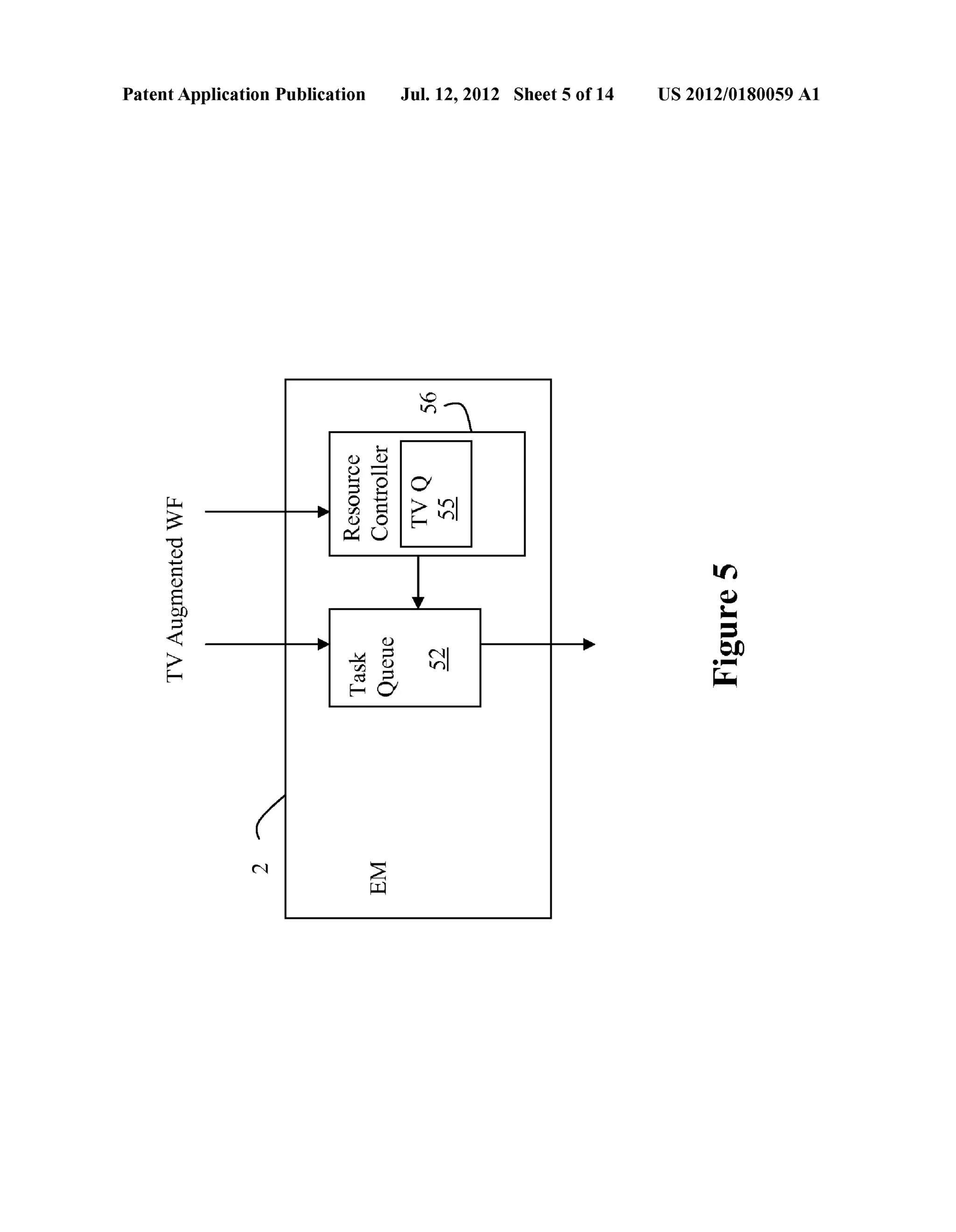 Patent Application Publication Jul. 12, 2012 Sheet 5 0f 14 US 2012/0180059 A1 
amsww m > 
HWl 
O>IV&m mS 
2Eso2bms6oO :0 
83V0E8ME L 
N/  
5m585?m g 
 