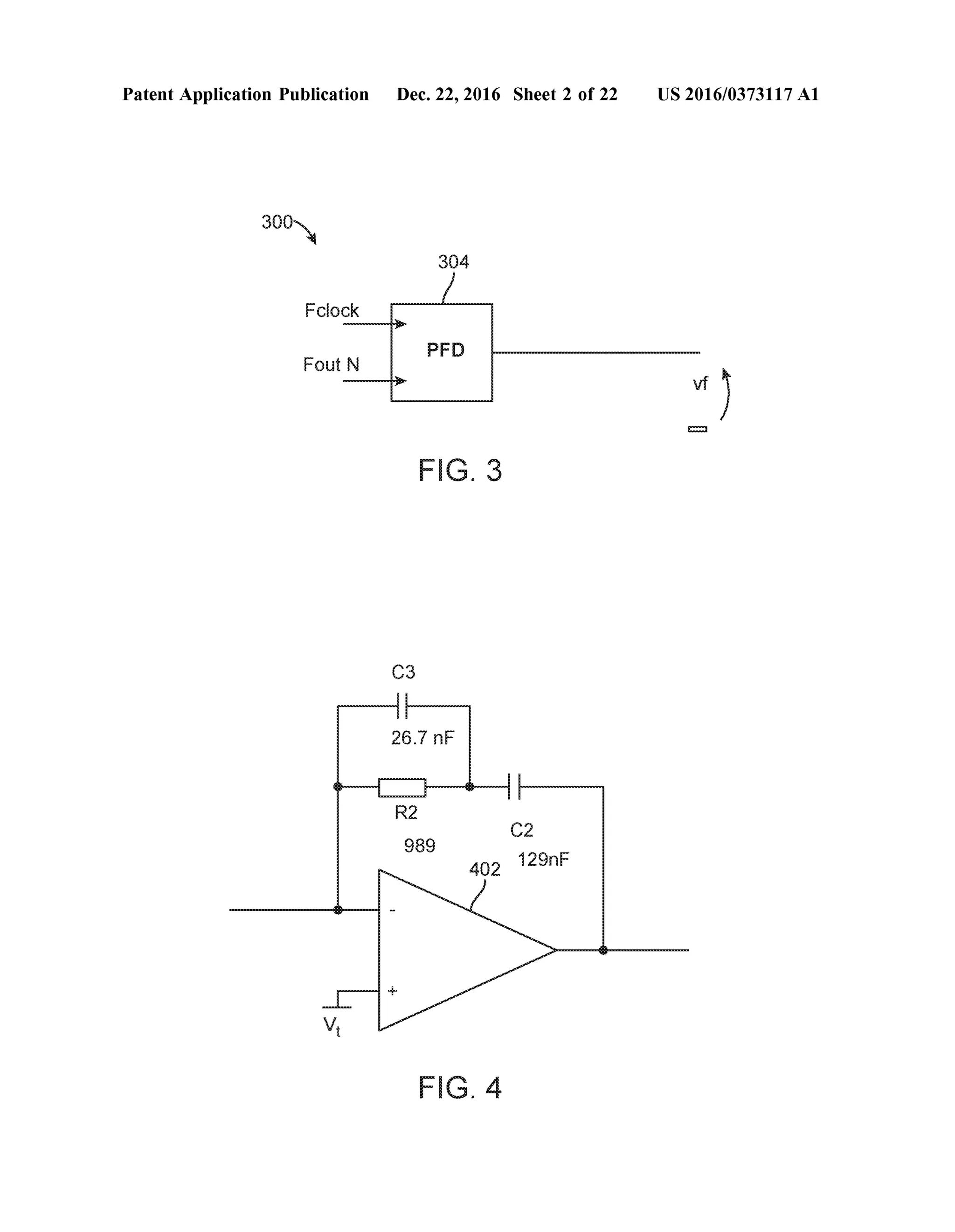 Patent Application Publication Dec. 22, 2016 Sheet 2 of 22 US 2016/03731.17 A1
300N
394
FCOck
Out N
FG. 3
F.G. 4
 