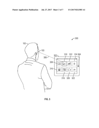 Patent Application Publication Jul. 27, 2017 Sheet 3 of 7 US 2017/0212583 A1
318 320 322
FG. 3
 