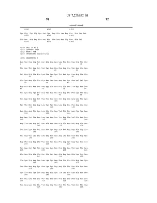 US 7,220,852 B1
91
-continued
434O 4.345 4350
Lys Gly Tyr Gly Cys Ser Cys Asp Glin Leu Arg Glu Pro Leu Met
4355 4360 4365
Gln Ser Ala Asp Ala Ser Thr Phe Leu Asn Gly Phe Ala Val
4370 4375 4.380
<210> SEQ ID NO 3
&2 11s LENGTH 2.695
&212> TYPE PRT
<213> ORGANISM: Coronavirus
<400 SEQUENCE: 3
Arg Val Cys Gly Val Ser Ala Ala Arg Leu Thr Pro Cys Gly Thr Gly
1 5 10 15
Thr Ser Thr Asp Val Val Tyr Arg Ala Phe Asp Ile Tyr Asn Glu Lys
2O 25 30
Val Ala Gly Phe Ala Lys Phe Lieu Lys Thr Asn. Cys Cys Arg Phe Glin
35 40 45
Glu Lys Asp Glu Glu Gly Asn Lieu Lieu. Asp Ser Tyr Phe Val Val Lys
50 55 60
Arg His Thr Met Ser Asn Tyr Gln His Glu Glu Thir Ile Tyr Asn Leu
65 70 75 8O
Wall Lys Asp Cys Pro Ala Val Ala Wal His Asp Phe Phe Lys Phe Arg
85 90 95
Val Asp Gly Asp Met Val Pro His Ile Ser Arg Glin Arg Lieu. Thir Lys
100 105 110
Tyr Thr Met Ala Asp Lieu Val Tyr Ala Lieu Arg His Phe Asp Glu Gly
115 120 125
Asn. Cys Asp Thr Lieu Lys Glu Ile Leu Val Thr Tyr Asn. Cys Cys Asp
130 135 1 4 0
Asp Asp Tyr Phe Asn Lys Lys Asp Trp Tyr Asp Phe Val Glu Asn Pro
145 15 O 155 160
Asp Ile Leu Arg Val Tyr Ala Asn Lieu Gly Glu Arg Val Arg Glin Ser
1.65 170 175
Leu Lleu Lys Thr Val Glin Phe Cys Asp Ala Met Arg Asp Ala Gly Ile
18O 185 19 O
Val Gly Val Lieu. Thir Lieu. Asp Asn Glin Asp Lieu. Asn Gly Asn Trp Tyr
195 200 2O5
Asp Phe Gly Asp Phe Val Glin Val Ala Pro Gly Cys Gly Val Pro Ile
210 215 220
Val Asp Ser Tyr Tyr Ser Leu Leu Met Pro Ile Leu Thir Leu Thr Arg
225 230 235 240
Ala Lieu Ala Ala Glu Ser His Met Asp Ala Asp Leu Ala Lys Pro Leu
245 250 255
Ile Lys Trp Asp Leu Lleu Lys Tyr Asp Phe Thr Glu Glu Arg Lieu. Cys
260 265 27 O
Leu Phe Asp Arg Tyr Phe Lys Tyr Trp Asp Gln Thr Tyr His Pro Asn
275 280 285
Cys Ile Asn. Cys Lieu. Asp Asp Arg Cys Ile Lieu. His Cys Ala Asn. Phe
29 O 295 3OO
Asn Val Leu Phe Ser Thr Val Phe Pro Pro Thr Ser Phe Gly Pro Leu
305 310 315 320
Val Arg Lys Ile Phe Val Asp Gly Val Pro Phe Val Val Ser Thr Gly
325 330 335
 