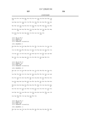 Arg Gl
145
115
y His Leu Arg Met Ala
15 O
p Leu Pro Lys Glu Ile
1.65
Tyr Tyr Lys Lieu Gly Ala Ser
Ala Al
His Al
21
<400
18O
a Tyr Asn Arg Tyr Arg
195
a Gly Ser Asn Asp Asn
O 215
SEQ ID NO 9
LENGTH 63
TYPE PRT
ORGANISM: Coronavirus
SEQUENCE: 9
Met Phe His Leu Val Asp Phe
1
Ile Il
5
e Met Arg Thr Phe Arg
2O
Ile Ser Ser Ile Val Arg Gln
35
Tyr Ser Glu Lieu. Asp Asp Glu
50
<400
55
SEQ ID NO 10
LENGTH 122
TYPE PRT
ORGANISM: Coronavirus
SEQUENCE: 10
Met Lys Ile Ile Leu Phe Leu
1 5
Leu Tyr His Tyr Glin Glu Cys
Glu Pro Cys Pro Ser Gly. Thr
35
Leu Ala Asp Asn Lys Phe Ala
50 55
Phe Ala Cys Ala Asp Gly Thr
65 70
Ser Val Ser Pro Lys Leu Phe
85
Leu Tyr Ser Pro Leu Phe Leu
100
Lieu. Cys Phe Thir Ile Lys Arg
<400
115
SEQ ID NO 11
LENGTH 84
TYPE PRT
ORGANISM: Coronavirus
SEQUENCE: 11
Gly
Thr
Glin
Ile
200
Ile
Glin
Ile
Telu
40
Glu
Thr
Wall
Tyr
40
Telu
Arg
Ile
Ile
Lys
120
His
Wall
Arg
185
Gly
Ala
Wall
Ala
25
Phe
Pro
Telu
Arg
25
Glu
Thr
His
Arg
Wall
105
Thr
Pro
Ala
170
Wall
Asn
Telu
Thr
10
Ile
Lys
Met
Ile
10
Gly
Gly
Cys
Thr
Glin
90
Ala
Glu
Teu
155
Thr
Gly
Teu
Ile
Trp
Pro
Glu
Wall
Thr
Asn
Thr
Tyr
75
Glu
Ala
US 7,220,852 B1
-continued
Gly Arg Cys Asp Ile
160
Ser Arg Thr Leu Ser
175
Thr Asp Ser Gly Phe
19 O
Lys Lieu. Asn. Thir Asp
2O5
Wall Glin
220
Ala Glu Ile Lieu. Ile
15
Asn Lieu. Asp Wal Ile
30
Lieu. Thir Lys Lys Asn
45
Leu Asp Tyr Pro
60
Phe Thr Ser Cys Glu
15
Thr Val Lieu Lleu Lys
30
Ser Pro Phe His Pro
45
Ser Thr His Phe Ala
60
Glin Leu Arg Ala Arg
8O
Glu Wall Glin Glin Glu
95
Leu Wall Phe Leu. Ile
110
Met Cys Lieu Lys Ile Lieu Val Arg Tyr Asn. Thr Arg Gly Asn. Thir Tyr
1 5 10 15
116
 