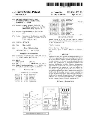 (12) United States Patent (10) Patent N0.: US 8,161,139 B2 
Durairaj et a]. (45) Date of Patent: Apr. 17, 2012 
(54) METHOD AND APPARATUS FOR 7,159,105 B2 1/2007 Rothrnan et a1. 
INTELLIGENT MANAGEMENT 0“ 93533133; 1058318) pD‘lm?mlftfl' 709/229 , , 0 c a e a . ............... .. 
NETWORK ELEMENT 2002/0080775 A1 6/2002 Engbersen et al. 
2003/0061220 Al 3/2003 Ib ah' t l. 
(75) Inventors: Ramesh Durairaj, Santa Clara, CA 2003/0079055 A1 4/2003 C?enlm e a 
(US); Tal Lavian, Sunnyvale, CA (US); 2003/0131182 A1 7/2003 Kumar et al. 
Phi] yonghui Wang’ Nepean (CA) 2003/0208652 A1 11/2003 Kuhlmann et a1. 
2004/0068561 Al 4/2004 Yamamoto et al. 
. _ . 2004/0148450 Al 7/2004 Chen et al. 
(73) Assignee. Rockstar Bldco, LP, New York, NY 20040186567 Al 9/2004 Lamben et al‘ 
(US) 2005/0010671 A1 1/2005 Grannan 
2005/0149204 Al * 7/2005 Manchester et al. ............ .. 700/1 
( * ) Notice: Subject to any disclaimer, the term of this 
patent is extended or adjusted under 35 OTHER PUBLICATIONS 
U~S~C- 15403) by 0 days Mumolo, EnZo et al. “A Hard Real-Time Kernel for Motorola 
Microcontrollers” 23”’ Int. Conf. Information Technology Interfaces 
(21) APP1- NO-I 12/730,992 ITI 2001, Jun. 2001, pp. 75-80. 
(22) Filed: Mar. 24, 2010 * cited by examiner 
(65) Prior Publication Data Primary Examiner * Philip Chea 
Us 2010/0217854 A1 Aug‘ 26’ 2010 gIjlgcAllorney, Agent, or Firm * W1throw & Terranova, 
Related US. Application Data (57) ABSTRACT 
(63) 80112111535311 of apgghcglolélgga 78’705’ ?led on A network element (NE) includes an intelligent interface (II) 
Ct‘ ’ ’ now at‘ O‘ ’ ’ ' with its own operating environment rendering it active during 
(51) Int C1 the NE boot process, and with separate intelligence allowing 
G081? 5/1 77 (2006 01) it to take actions on the NE prior to, during, and after the boot 
' _ _ process. The combination of independent operation and 
(52) US. Cl. ...... .... ...... ... ...... .. 709/220, 709/ 221, 709/222 increased intelligence provides enhanced management 
(58) Field of ‘Classi?cation Search ......... .. 709/22(¥224 Opportunities to enable the NE to be eomronedthroughom the 
See apphcanon ?le for Complete Search hlstory' boot process and after completion of the boot process. For 
(56) References Cited example, ?les may be uploaded to the NE before or during the 
US. PATENT DOCUMENTS 
boot process to restart the NE from a new software image. The 
II allows this downloading process to occur in parallel on 
multiple NEs from a centralized storage resource. Diagnostic 
g’géi ?gnililottrglet a1‘ checks may be run on the NE, and ?les, and MIB information, 
6’714’549 B1 3/2004 pl‘giagkar' and other data may be transmitted from the II to enable a 
7 3076: 530 B2 7/2006 BetZ et 31, network manager to more effectively manage the NE. 
7,1 11,201 B2 9/2006 Largman et al. 
7,137,034 B2 11/2006 Largman et al. 14 Claims, 3 Drawing Sheets 
5 't h F b ' 40 
Memory Subsystem WIC a no — 
66 ,0 III 
— Switch Fabric K 
External 56 52 
Storage     K K J Network 
  P 42 
72   7/7O Intelligent Interface |mema| _ rocessor _ 
IEt | ' ‘ Pons? _ Control 
x erna _ External Logic Security Bridge 
Device I Ports 3 Q 
74 I / ’ / Memory g Processor Q 
I ’ I ’ ‘ Control 
Enema" , / ’ ’ Battery E MAC and Physical 
l=oagtfilllirtlyg interfaces Q 
Multiport Network Element Management Hub E 
 