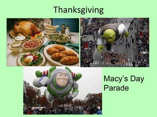 Thanksgiving Macy’s Day Parade 