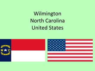 Wilmington North Carolina United States 