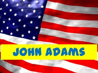 John Adams
 