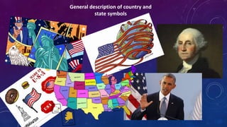 General description of country and
state symbols
 