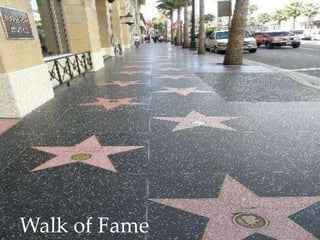 Walk of Fame
 