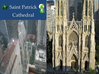 Saint Patrick
Cathedral
 