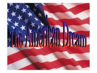 The American Dream 