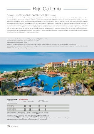 Baja California
Affacciato sulle acque incontaminate del Mar di Cortez, questo elegante hotel in stile coloniale messicano, dista 25 minuti dall’aeroporto internazionale di Los Cabos e 10 minuti da Cabo
San Lucas, pittoresca cittadina brulicante di negozi, ristoranti e locali notturni. Un ristorante principale a buffet, 5 ristoranti à la carte, numerosi bar, 3 piscine, 2 campi da golf e un fitness
center. A questo si aggiungono un vasto programma di attività giornaliere e serali e l’esclusiva SPA che offre diversi trattamenti per la cura del corpo (servizi a pagamento) e numerosi
sport d’acqua. Il complesso è composto da 308 spaziose camere tutte recentemente rimodernate dotate di terrazza privata con vista sul mare. Elegantemente arredate sono dotate di
tutti i comfort: aria condizionata,TV satellitare, minibar (rifornito quotidianamente con acqua, soft drink e birra), cassaforte, telefono, 24 ore di servizio in camera. Servizio di baby sitting a
pagamento. Le camere sono tutte “Suite” con letto matrimoniale “King size“ o due letti “Queen size“. BAMBINI: mini-club a disposizione per bimbi dai 3 ai 12 anni gestito da personale
locale con attività speciali dedicate. ALL INCLUSIVE INCLUDE: Pensione completa nel ristorante principale e possibilità di consumare i pasti nei 5 ristoranti di specialità senza obbligo
di prenotazione e per un numero illimitato di volte. Sono inclusi gli snack e le bevande nazionali ed internazionali. Programma settimanale con spettacoli e serate a tema; utilizzo del
miniclub. Lettini e teli mare a disposizione in spiaggia e presso le piscine.
90 Caraibi
DOVE SI TROVA: a Cabo San Lucas, al termine della lunga penisola della Baja California del Sur.
AEROPORTO: San Josè del Cabo (SJD). Circa 2 ore di volo da Los Angeles.
FUSO ORARIO: 8 ore in meno rispetto all’Italia.
DOCUMENTI: necessario il passaporto con almeno 6 mesi di validità residua. La tassa di imbarco è normalmente inclusa nelle tasse applicate al biglietto aereo.
CLIMA: tropicale secco da Novembre a Gennaio; più umido tra Giugno e Settembre con occasionali temporali di breve durata; temperature costanti tutto l’anno tra i 22° notturni e i
32/35° diurni. Possibili uragani nei mesi di Agosto e Settembre.
Dreams Los Cabos Suite Golf Resort & Spa (5 stelle)
JUNIOR SUITE OCEAN VIEW
DAL 1 AL 20 APR 780 360 170 64
DAL 21 AL 30 APR 680 360 144 64
DAL 1 MAG AL 12 LUG 485 360 95 64
DAL 13 LUG AL 30 AGO 690 360 148 64
DAL 31 AGO AL 31 OTT 570 360 118 64
Massima occupazione 3 adulti o 2 adulti + 2 bambini in camera doppia con 2 letti “queen size”
Sistemazione in camera “Luxury Suite OceanView” supplemento € 20 per persona al giorno.
Sistemazione in camera “Preferred Club Junior Suite” supplemento € 30 per persona al giorno.
Supplemento singola € 80 al giorno.Terzo letto adulti RIDUZIONE 5% del soggiorno alberghiero.
EARLY BOOKIN: SCONTO 20% per soggiorni dal 31 Agosto al 31 Ottobre (applicabile solo agli adulti per prenotazioni effettuate entro il 26 Aprile.
ASSISTENZA: sono inclusi i trasferimenti da/ per l’aeroporto di San Josè de los Cabos (SJD).
QUOTE INDIVIDUALI ALL INCLUSIVE
5 giorni/4 notti giorno extra
adulti minore 12 anni adulti minore 12 anni
 