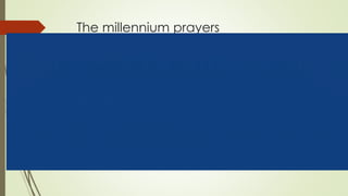 The millennium prayers
 