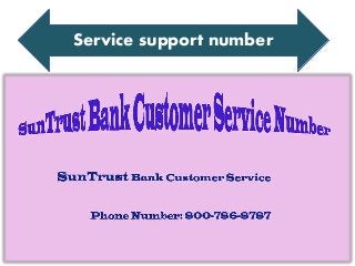 Service support number
 